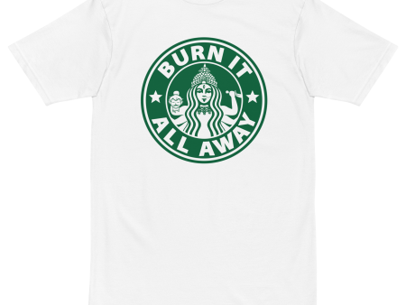 Burn It All Away Premium Graphic Tee For Discount