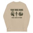 Your Three Homes  Graphic Long Sleeve Tee Fashion