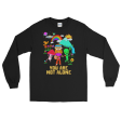 You Are Not Alone Graphic Long Sleeve Online