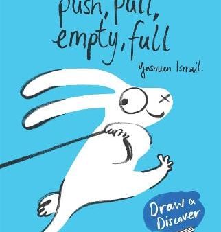 Yasmeen Ismail: Push, Pull, Empty, Full [2017] paperback Hot on Sale