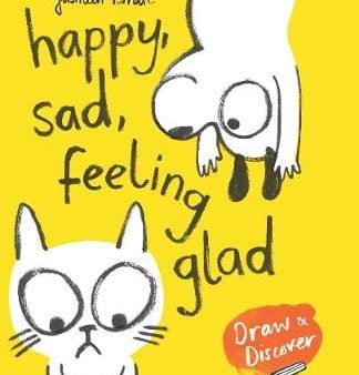 Yasmeen Ismail: Happy, Sad, Feeling Glad [2017] paperback Online