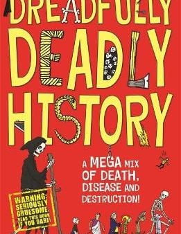 Clive Gifford: Dreadfully Deadly History [2012] paperback For Cheap